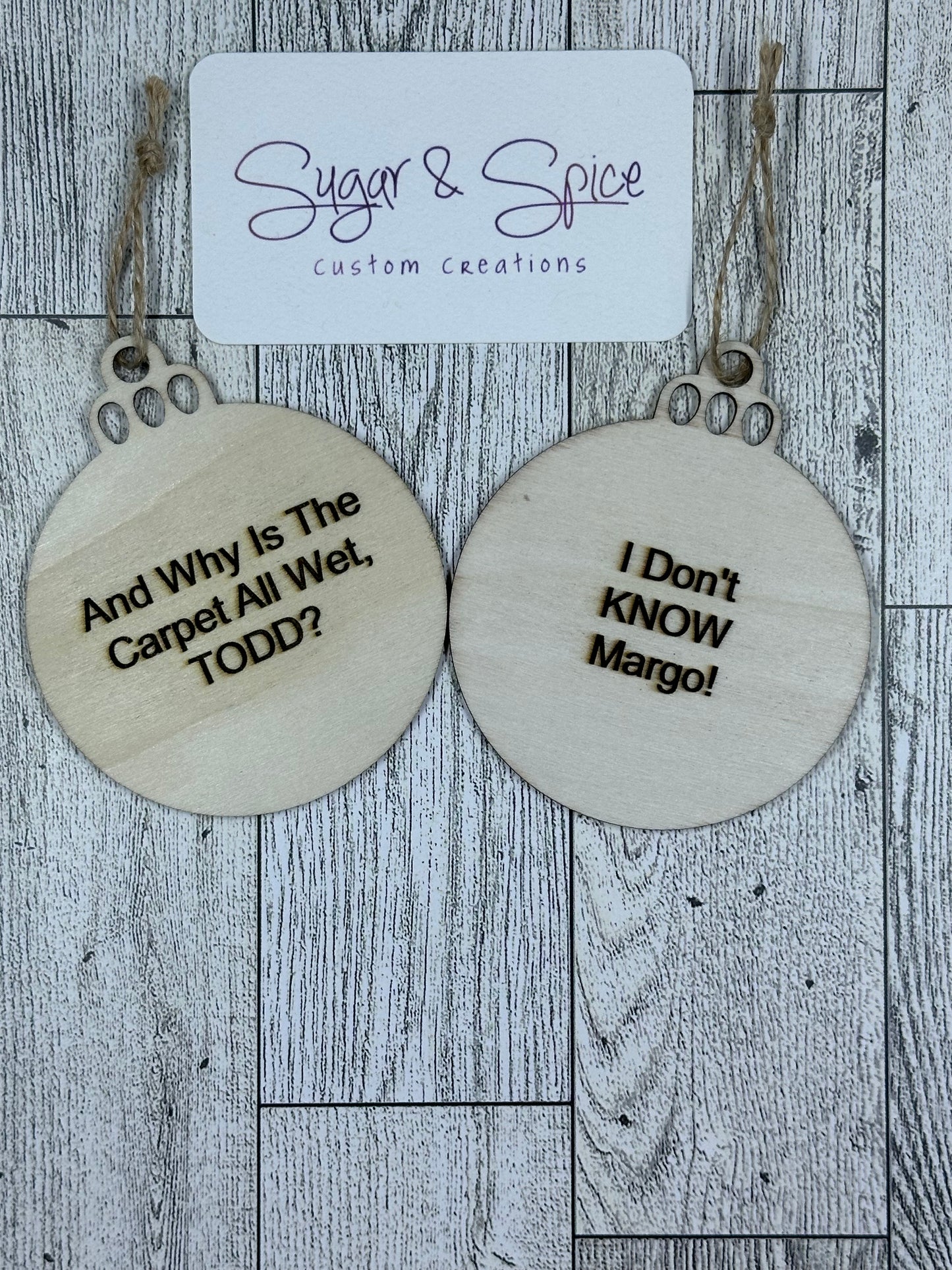 Todd/Margo Christmas Vacation Quote Ornament