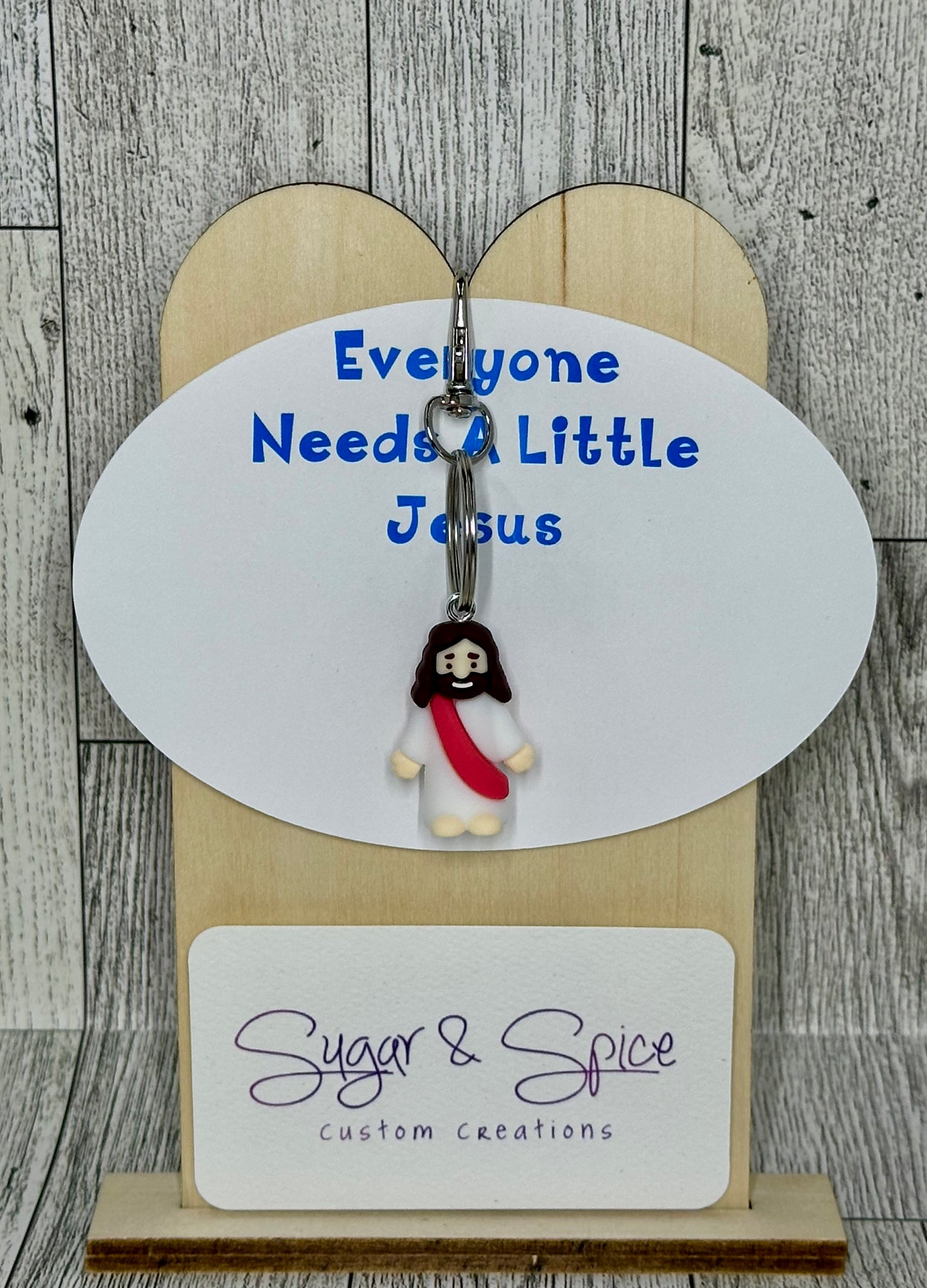 Everyone Needs A Little Jesus Keychains