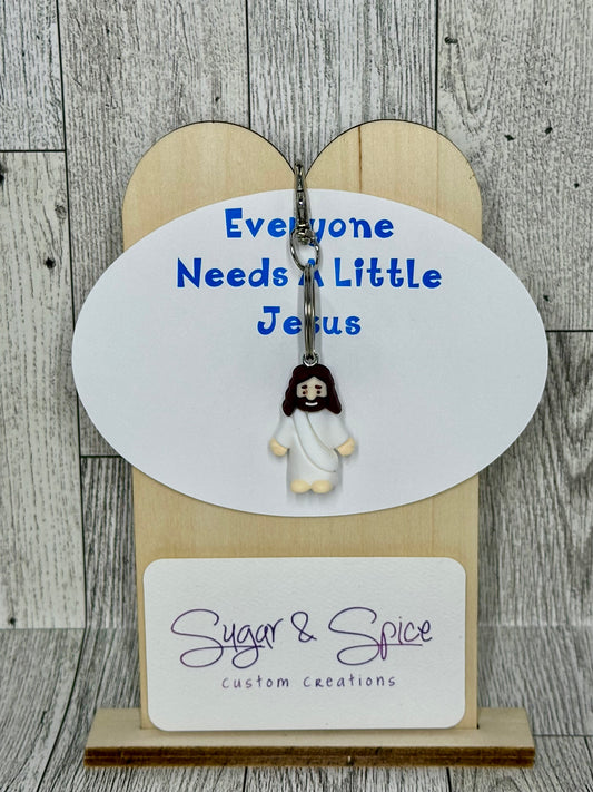Everyone Needs A Little Jesus Keychains