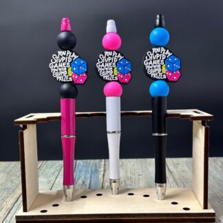 You Play Stupid Games Silicone Focal Bead Pens